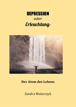 Depression oder Erleuchtung? (eBook, ePUB) - Mularczyk, Sandra