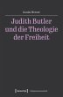 Judith Butler und die Theologie der... - Bild 1