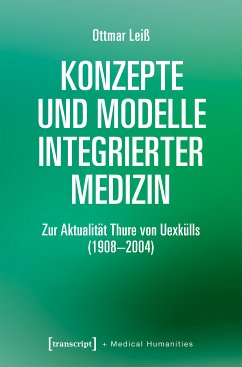 Konzepte und Modelle Integrierter Medizin (eBook, PDF) - Leiß, Ottmar