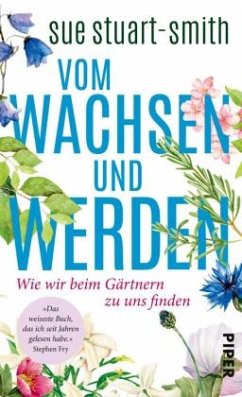 Vom Wachsen und Werden - Stuart-Smith, Sue