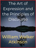 The Art of Expression and the Principles of Discourse (eBook, ePUB)