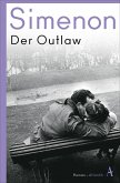 Der Outlaw / Die großen Romane Georges Simenon Bd.41