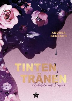 Tintentränen - Benesch, Andrea