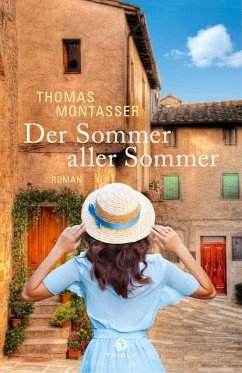 Der Sommer aller Sommer - Montasser, Thomas