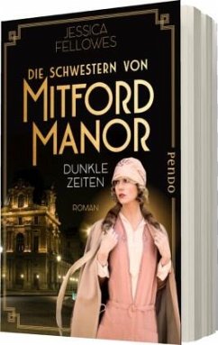Dunkle Zeiten / Die Schwestern von Mitford Manor Bd.3 - Fellowes, Jessica