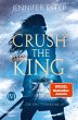 Crush the King / Die Splitterkrone Bd.3 - Bild 1