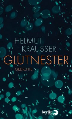 Glutnester - Krausser, Helmut