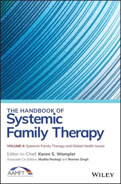 The Handbook of Systemic Family Therapy, Volume 4, Systemic Family Therapy and Global Health Issues (eBook, ePUB)