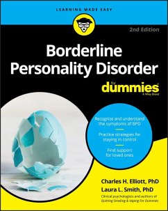 Borderline Personality Disorder For Dummies (eBook, PDF) - Elliott, Charles H.; Smith, Laura L.