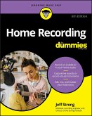 Home Recording For Dummies (eBook, ePUB)