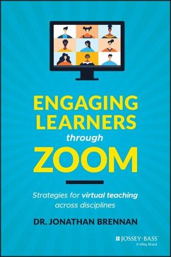 Engaging Learners through Zoom (eBook, PDF) - Brennan, Jonathan