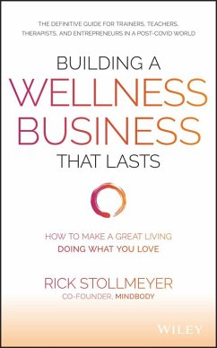 Building a Wellness Business That Lasts (eBook, PDF) - Stollmeyer, Rick
