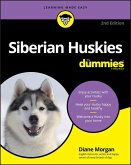 Siberian Huskies For Dummies (eBook, PDF)