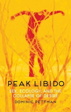 Peak Libido (eBook, PDF) - Pettman, Dominic