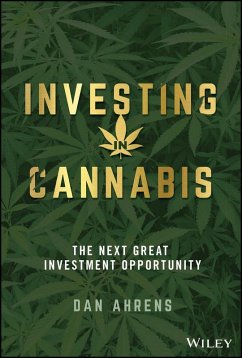 Investing in Cannabis (eBook, ePUB) - Ahrens, Dan