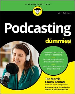 Podcasting For Dummies (eBook, PDF) - Morris, Tee; Tomasi, Chuck