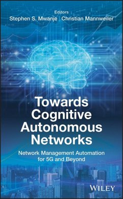 Towards Cognitive Autonomous Networks (eBook, ePUB)