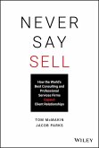 Never Say Sell (eBook, ePUB)