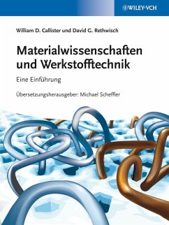 Materialwissenschaften und Werkstofftechnik (eBook, ePUB) - Callister, William D.; Rethwisch, David G.