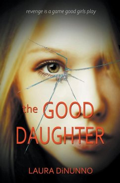 The Good Daughter - Dinunno, Laura