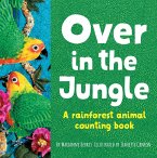 Over in the Jungle: A Rain Forest Baby Animal Counting Book