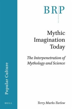 Mythic Imagination Today - Marks-Tarlow, Terry