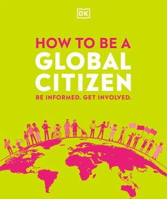 How to Be a Global Citizen - Dk