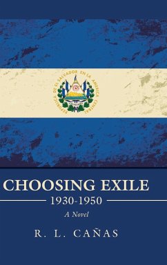 Choosing Exile 1930-1950 - Cañas, R. L.