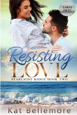 Resisting Love