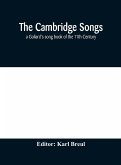 The Cambridge Songs; a Goliard's song book of the 11th Century