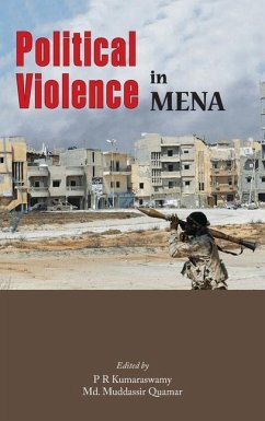 Political Violence in MENA - Kumaraswamy, P. R.; Quamar, MD Muddassir