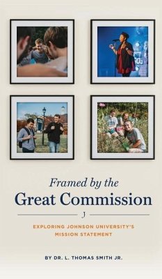 Framed by the Great Commission - Smith, L. Thomas