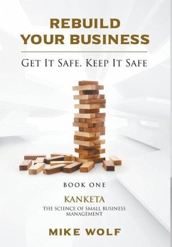 Cover Rebuild Your Business: Book 1 Kanketa The Science of Small Business Management