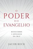 O Poder do Evangelho