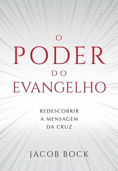 O Poder do Evangelho