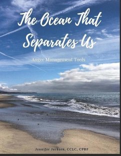 The Ocean That Separates Us: Anger Management Tools - Jackson, Jennifer