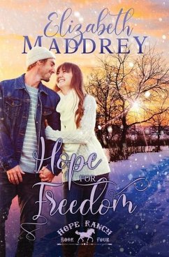 Hope for Freedom - Maddrey, Elizabeth