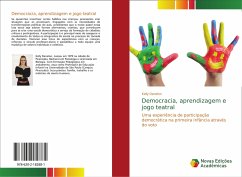 Democracia, aprendizagem e jogo teatral - Danelon, Kelly