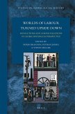 Worlds of Labour Turned Upside Down: Revolutions and Labour Relations in Global Historical Perspective