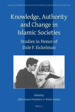 Knowledge, Authority and Change in Islamic Societies