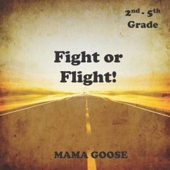 Fight or Flight! - Goose, Mama