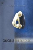 The Crucible Threshold