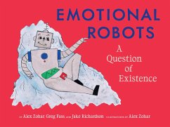 Emotional Robots - Zohar, Alex; Fass, Greg; Richardson, Jake