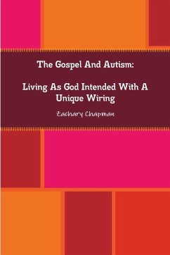 The Gospel And Autism - Chapman, Zachary