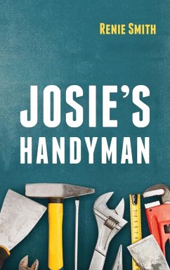 Josie's Handyman - Smith, Renie