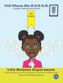 Lil's Science Experiment: Power of Affirmations (Positive Thinking & Speaking)
