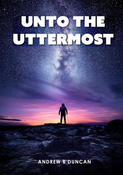 Unto the Uttermost - Duncan, Andrew