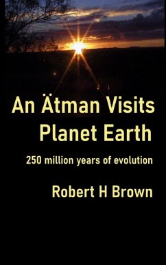 An Ätman Visits Planet Earth - Brown, Robert H