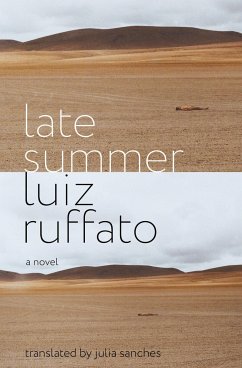 Late Summer - Ruffato, Luiz; Sanches, Julia