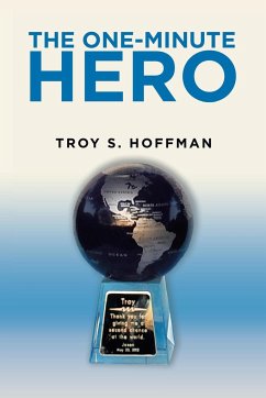 The One-Minute Hero - Hoffman, Troy S.